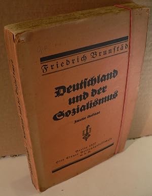 Seller image for Deutschland und der Sozialismus. for sale by Kunze, Gernot, Versandantiquariat