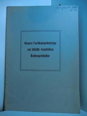 Image du vendeur pour Neuere Forschungsberichte zur lbisch-hansischen Rechtsgeschichte mis en vente par Antiquariat Weber