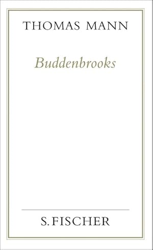 Bild des Verkufers fr Buddenbrooks. Verfall einer Familie. (Frankfurter Ausgabe) zum Verkauf von BuchWeltWeit Ludwig Meier e.K.