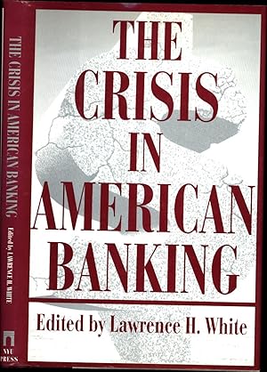 The Crisis in American Banking