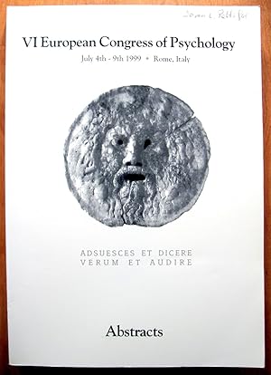 Seller image for VI European Congress of Psychology July 4th-9th, 1999, Rome, Italy. Abstracts for sale by Ken Jackson