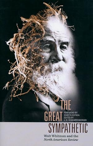 Seller image for The Great Sympathetic: Walt Whitman and the North American Review for sale by The Haunted Bookshop, LLC