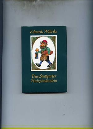Das Stuttgarter Hutzelmännlein. Ein Märchen. Illustriert von Friedl Rasp