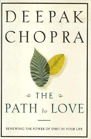 Seller image for THE PATH OF LOVE: Renewing the Power of Spirit in Your Life for sale by By The Way Books