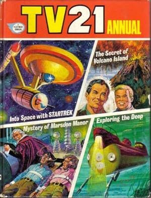 TV21 Annual 1972: Star Trek - Planet of the Dead; The Secret of Volcano Island; The Battle of Bod...
