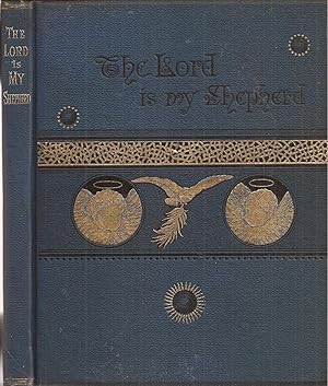 The Lord is My Shepherd: The Twenty-Third Psalm in Song and Sonnet