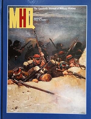 MHQ: The Quarterly Journal of Military History, Volume 10, Numbers 1-4, 1997-98