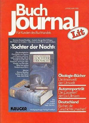 Bild des Verkufers fr BuchJournal. Nr. 1 / Frhjahr 1985. Fr Kunden des Buchhandels. Aus dem Inhalt: Interview mit Liv Ullmann / Bcher ber Deutschland / Einzelrezensionen Belletristik / Taschenbuch Journal / Gabriel Laub ber Jaroslav Seifert / Buchkunst: Das sind die Schnsten / Grimm Report: Hartmut Panskus - Marginalien ber fnf Brder und eine Schwester. zum Verkauf von Antiquariat Carl Wegner