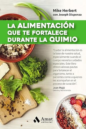 Imagen del vendedor de La alimentacin que te fortalece durante la quimio a la venta por Imosver