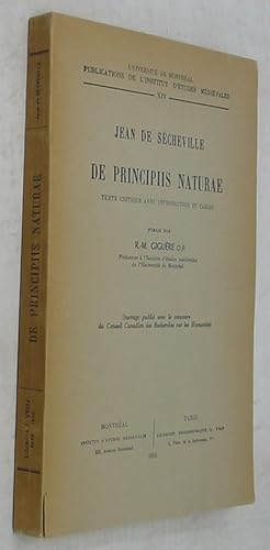 Seller image for Jean de Secheville: De principis naturae. Texte critique avec introduction et tables. for sale by Powell's Bookstores Chicago, ABAA