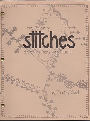 Image du vendeur pour Embroidery Stitches from Old American Quilts mis en vente par Black Sheep Books