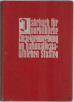 Jahrbuch für vorbildliche Anzeigenwerbung im nationalsozialistischen Staate. 1935/36. 1. bis 20. ...