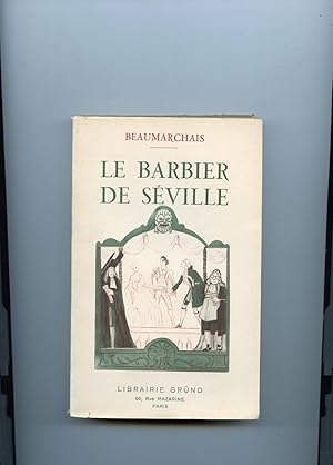 Bild des Verkufers fr LE BARBIER DE SEVILLE ou la Prcaution inutile. Comdie en 4 actes + LA MRE COUPABLE zum Verkauf von Librairie CLERC