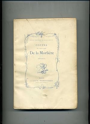 CONTES du chevalier de la Morlière. ANGOLA avec une notice bio-bibliographique par Octave Uzanne.