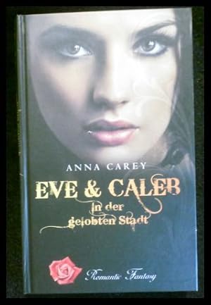 Imagen del vendedor de Eve & Caleb - In der gelobten Stadt a la venta por ANTIQUARIAT Franke BRUDDENBOOKS