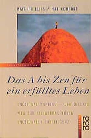 Seller image for Das A bis Zen für ein erfülltes Leben for sale by ANTIQUARIAT Franke BRUDDENBOOKS
