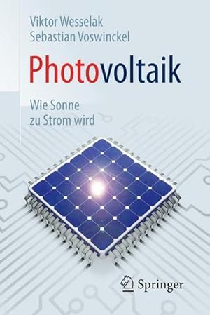 Immagine del venditore per Photovoltaik  Wie Sonne zu Strom wird venduto da BuchWeltWeit Ludwig Meier e.K.