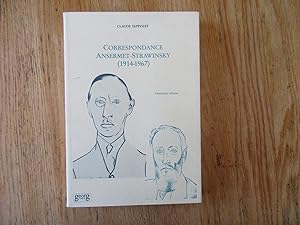 Correspondance Ernest Ansermet-Igor Stawinsky (1914-1967), deuxième volume