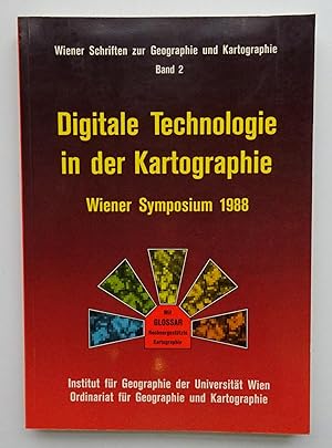 Immagine del venditore per Digitale Technologie in der Kartographie. Wiener Symposium 1988. venduto da Der Buchfreund