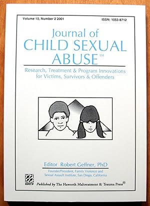 Imagen del vendedor de Journal of Child Sexual Abuse. Research, Treatment & Program Innovations for Victims, Survivors & Offenders a la venta por Ken Jackson