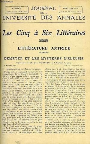 Seller image for JOURNAL DE L'UNIVERSITE DES ANNALES QUATRIEME ANNEE SCOLAIRE N4 - Sommaire : LITTRATURE ANTIQUE Dmtr et les Mystres d'Eleusis, . M. Jean Richepin, HISTOIRE Les Demi-Solde M. Georges d'EsparbsL ART AU XVIIISICLE, le Portrait au XVTIII sicle for sale by Le-Livre