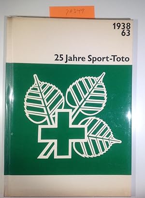 25 Jahre Sport-Toto 1938-63