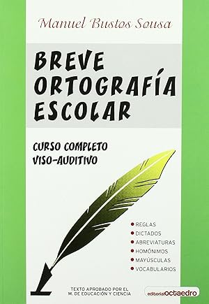 Imagen del vendedor de BREVE ORTOGRAFIA ESCOLAR.(REFERENCIAS) Tratado completo de ortografa escolar. Mtodo viso-auditivo a la venta por Imosver