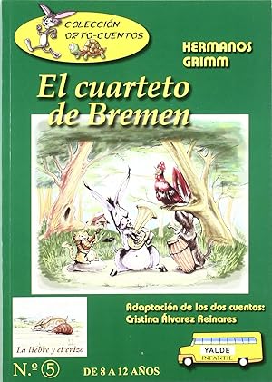 Image du vendeur pour El cuarteto de Bremen / La liebre y el erizo mis en vente par Imosver