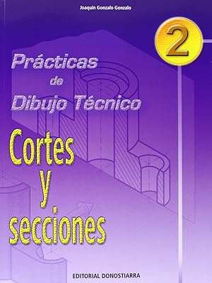 Seller image for (04).pract.dibujo tecnico 2:cortes y secciones for sale by Imosver