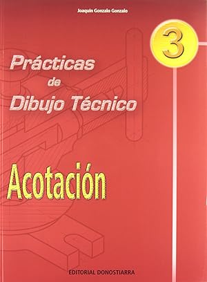 (04).pract.dibujo tecnico 3:acotacion