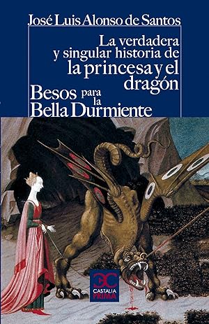 Bild des Verkufers fr La verdadera y singular historia de la princesa y el dragn / Besos para le bella durmiente zum Verkauf von Imosver