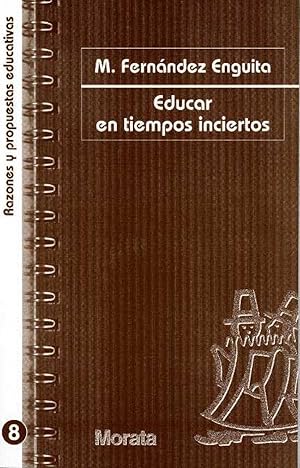 Imagen del vendedor de Educar en tiempos inciertos a la venta por Imosver