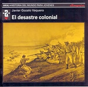 Imagen del vendedor de El desastre colonial a la venta por Imosver