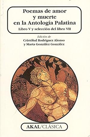 Imagen del vendedor de Poemas de amor y muerte en la Antologa Palatina a la venta por Imosver