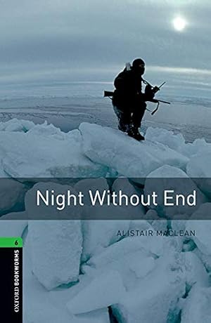 Seller image for Oxford Bookworms. Stage 6: Night without End Edition 08 for sale by Imosver