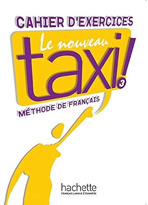 Image du vendeur pour (10).nouveau taxi! 3.(cahier exercices) mis en vente par Imosver