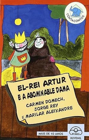 Imagen del vendedor de El-rei Artur e a Abominable Dama a la venta por Imosver