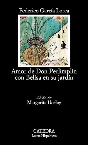 Seller image for Amor de don Perlimpln con Belisa en su jardn for sale by Imosver