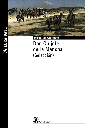Image du vendeur pour Don Quijote de la Mancha. (Seleccin) mis en vente par Imosver