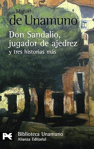 Imagen del vendedor de La novela de Don Sandalio, Jugador de ajedrez, y tres historias ms a la venta por Imosver