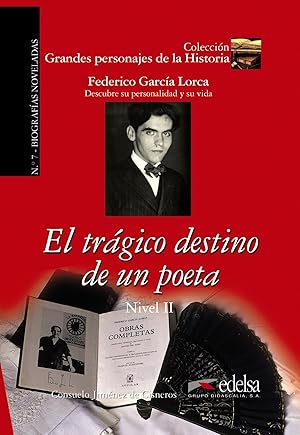 Seller image for Federico Garca Lorca. El trgico destino de un poeta Descubrir su personalidad y su vida for sale by Imosver