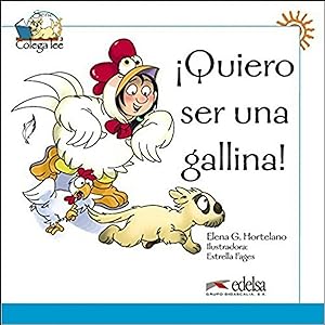 Seller image for Quiero ser una gallina! for sale by Imosver