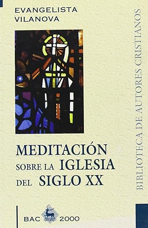 Image du vendeur pour Meditacin sobre la iglesia del siglo xx mis en vente par Imosver
