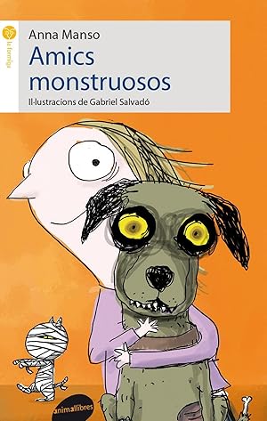 Seller image for Amics monstruosos for sale by Imosver