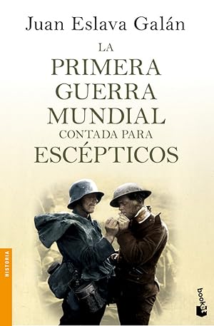 Imagen del vendedor de La primera guerra mundial contada para escepticos a la venta por Imosver