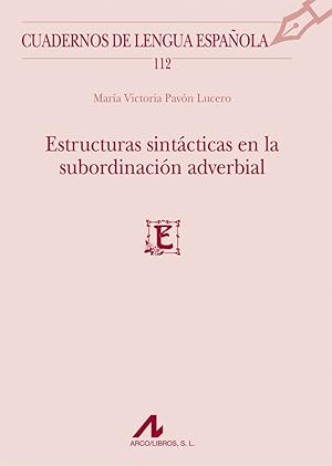 Imagen del vendedor de Estructuras sintcticas en la subordinacin adverbial a la venta por Imosver