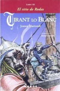 Seller image for Tirant lo blanc.libro III.el sitio de rodas for sale by Imosver
