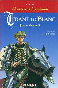 Seller image for Tirant lo blanc.libro II.el secreto del ermitao for sale by Imosver