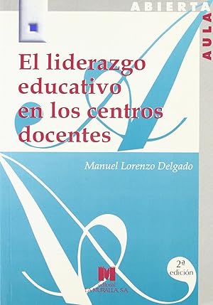 Seller image for El liderazgo educativo en los centros docentes for sale by Imosver