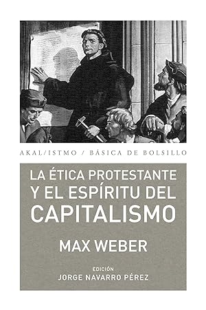 Etica protestante y espiritu del capitalismo